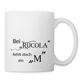 Bei Rucola fehlt doch ein "M" - Tasse - Weiß - Rechts