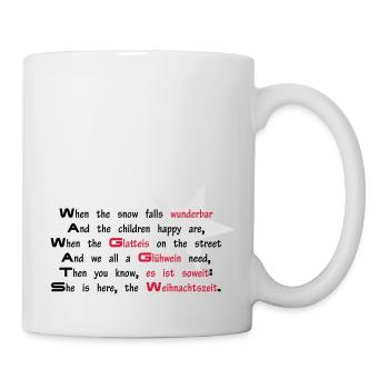 Spruch Weihnachten - Tasse - Weiß - Rechts