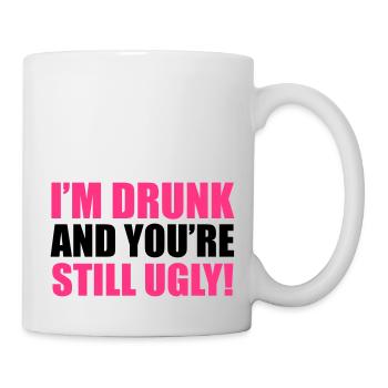 Drunk - Tasse - Weiß - Rechts
