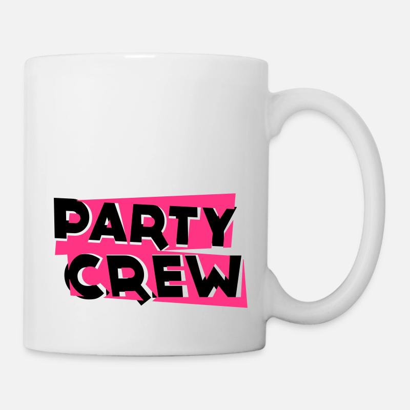 Party Crew - Tasse - Weiß