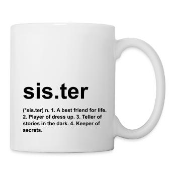 sister - Tasse - Weiß - Rechts