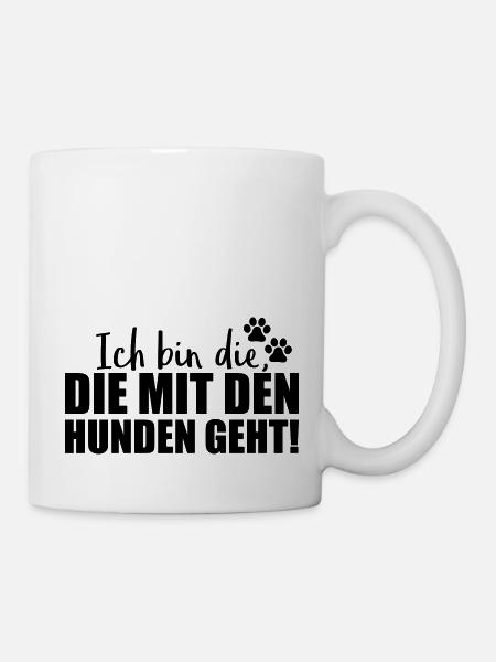 ich bin die hunden geht design - Tasse - Weiß