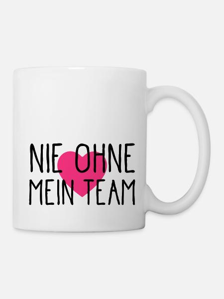 nie ohne mein team herz - Tasse - Weiß