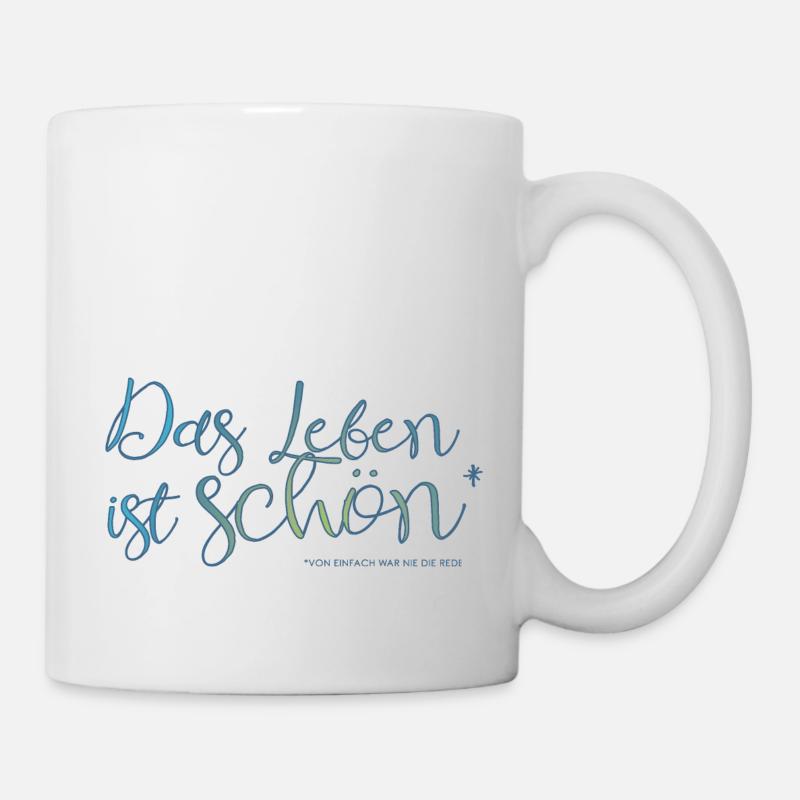 Das Leben ist schön - blau - Tasse - Weiß