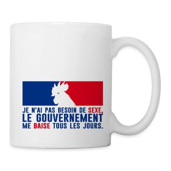 citation humour gouvernement baise besoin sexe - Mug blanc - blanc - Droite