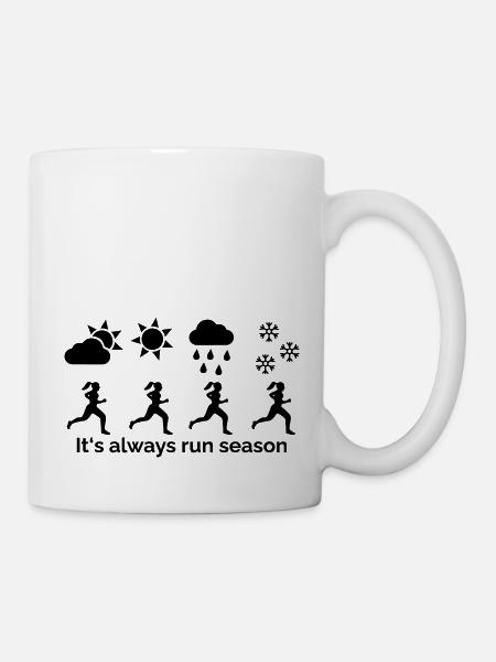 It's always run season - Tasse - Weiß