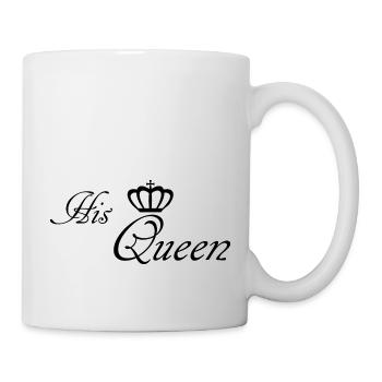His Queen, Königin, Prinzessin, Krone - Tasse - Weiß - Rechts