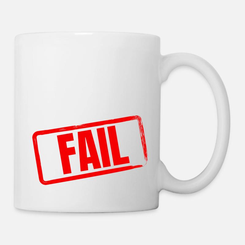 FAIL - Tasse - Weiß