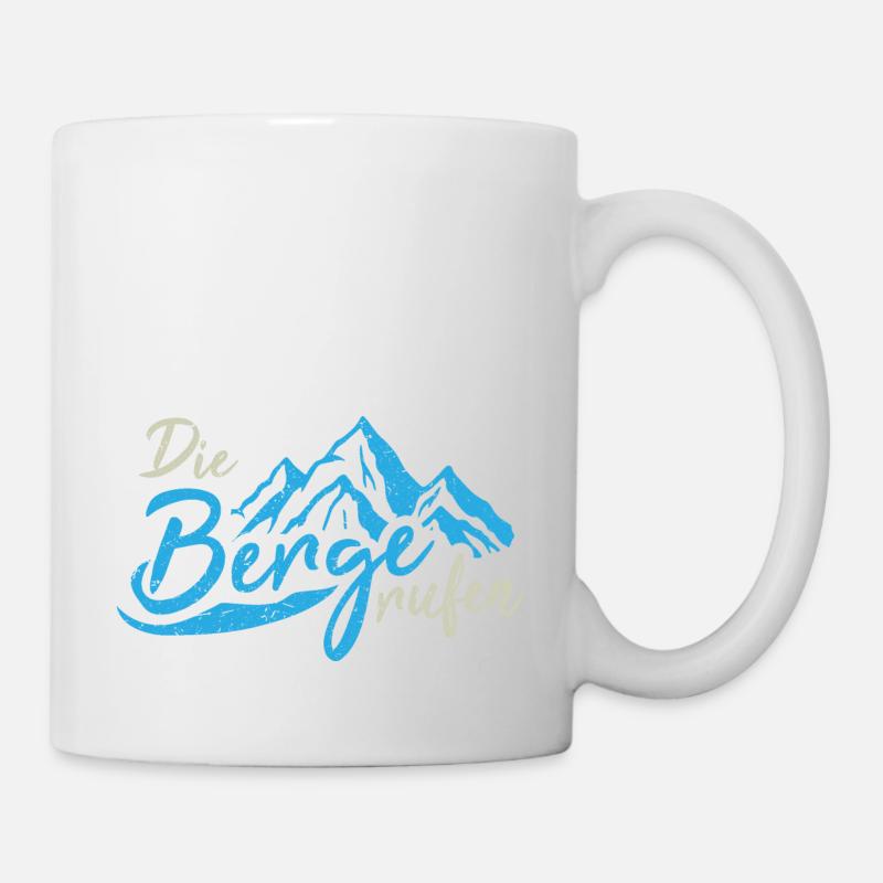 Die Berge Rufen Wandern - Tasse - Weiß