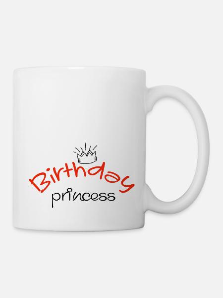 happy birtday princess - Geburtstagsshirt - Tasse - Weiß