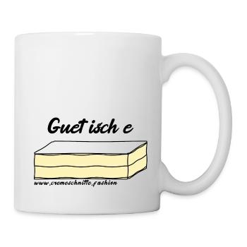 Guet isch e Cremeschnitte - Tasse - Weiß - Rechts