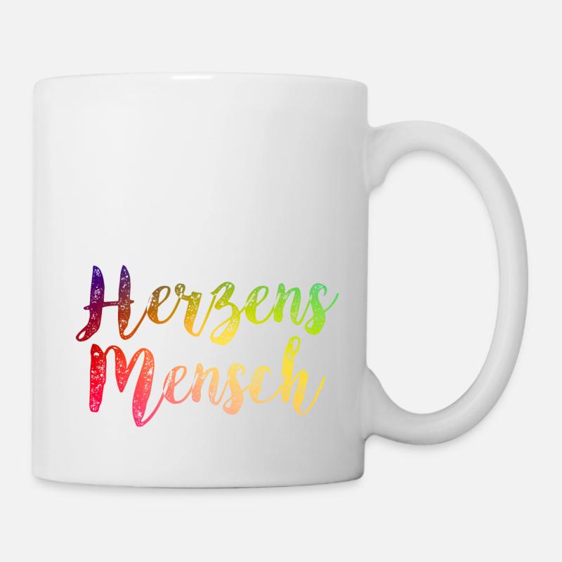 Herzens Mensch - Tasse - Weiß