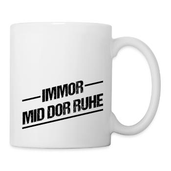 Sächsisch Immer mit der Ruhe - Tasse - Weiß - Rechts