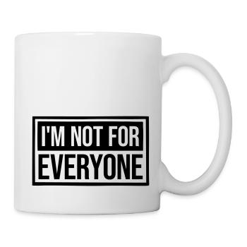Im not for everyone - Mug - white - Right
