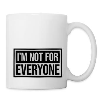 Im not for everyone - Mug - white - Right
