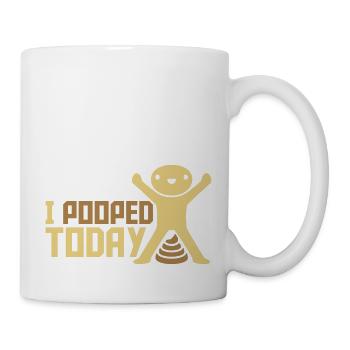 I pooped today quote - Mug - white - Right