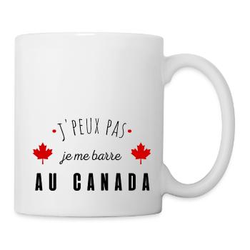 Je peux pas je me barre au canada - Mug blanc - blanc - Droite