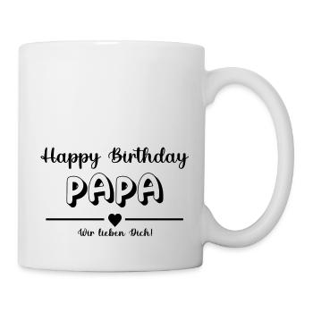 Happy Birthday Papa! - Tasse - Weiß - Rechts
