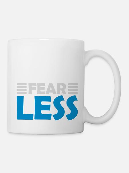 fearless Text Zitat Design - Tasse - Weiß