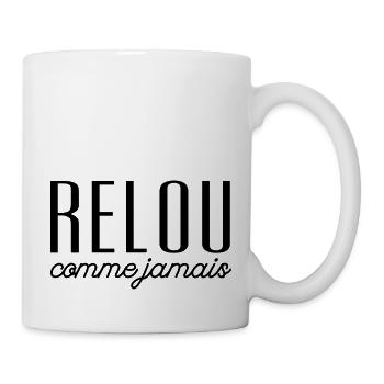 relou comme jamais - Mug blanc - blanc - Droite