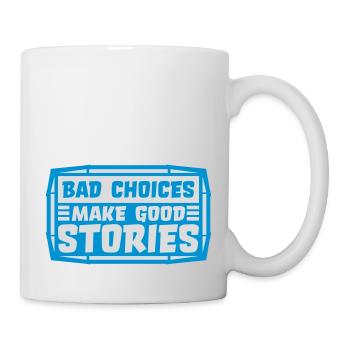 bad decisions great stories - Mug - white - Right