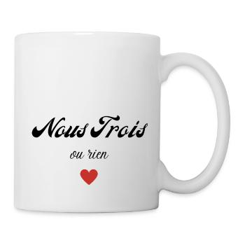 nous trois ou rien - Mug blanc - blanc - Droite