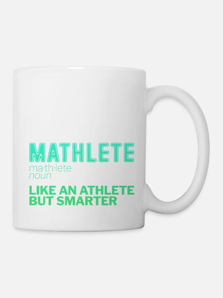 Mathlete Like An Athlete But Smarter 2 - Tasse - Weiß