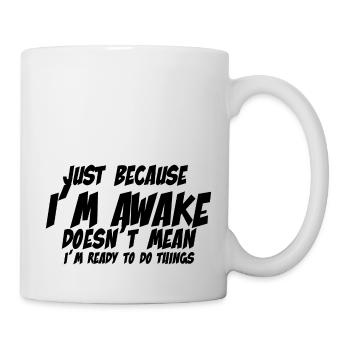 Lustiger Spruch für Faule - I Do Anything - Tasse - Weiß - Rechts