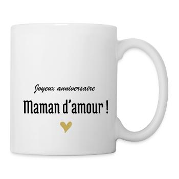 Joyeux anniversaire maman d’amour - Mug blanc - blanc - Droite