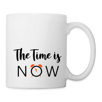 The Time is NOW - 2 Farben - Tasse - Weiß - Rechts