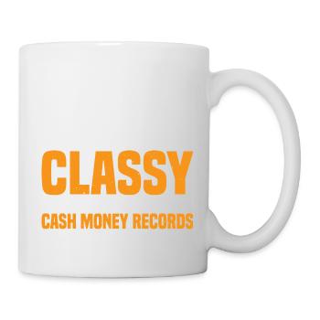 Classy Until Cash Money Records Starts 19 - Tasse - Weiß - Rechts