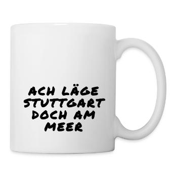 Stuttgart_am_Meer - Tasse - Weiß - Rechts