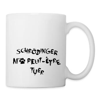 Schrödinger m'a tuer - Noir - Mug blanc - blanc - Droite