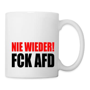 Fck afd - Nie wieder ist jetzt - Tasse - Weiß - Rechts