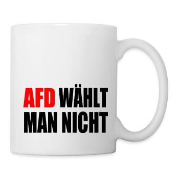 afd wählt man nicht - Tasse - Weiß - Rechts