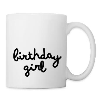 Birthday Girl - Tasse - Weiß - Rechts