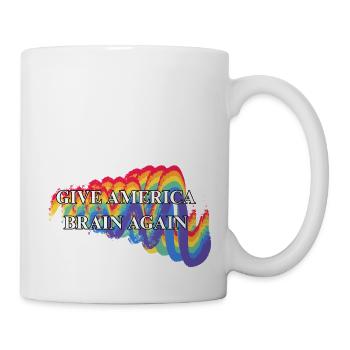 Give America Brain Again Rainbow LGBTQ - Tasse - Weiß - Rechts
