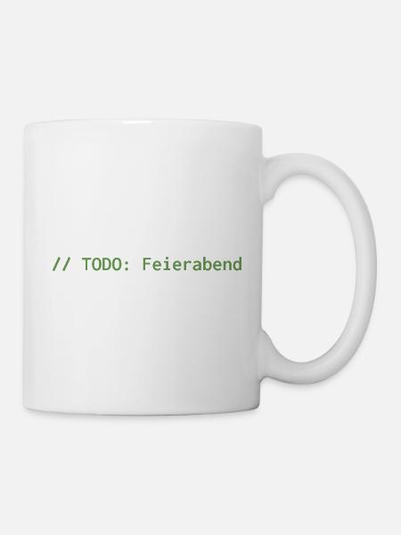 // TODO: Feierabend – Programmierer Shirt - Tasse - Weiß