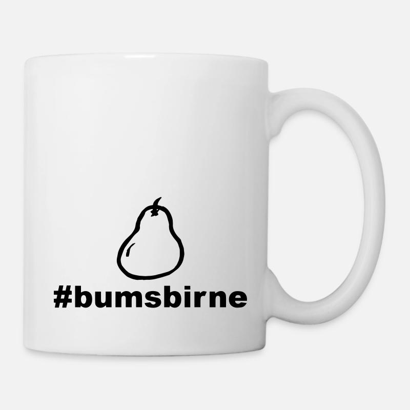 Bumsbirne - Tasse - Weiß