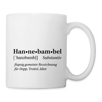 Rheinhessische Mundart "Hannebambel" - Tasse - Weiß - Rechts