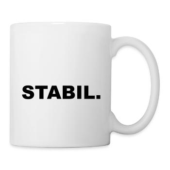 Stabil. - stark kräftig standhaft Geschenk - Tasse - Weiß - Rechts