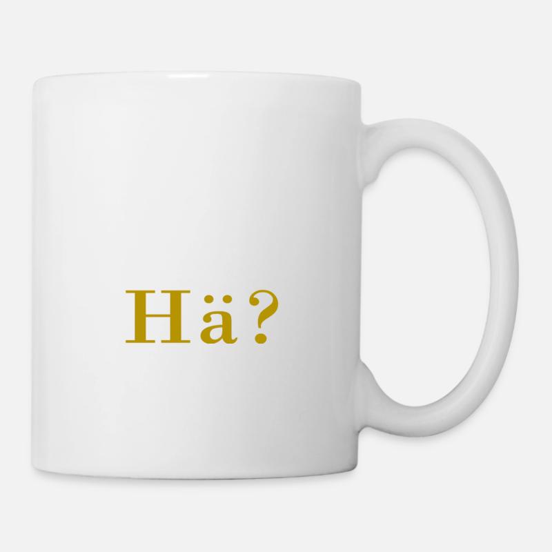Hä? Die Frage in Gold. - Tasse - Weiß