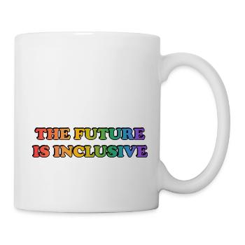 Die Zukunft ist inklusive Gay Pride - Tasse - Weiß - Rechts