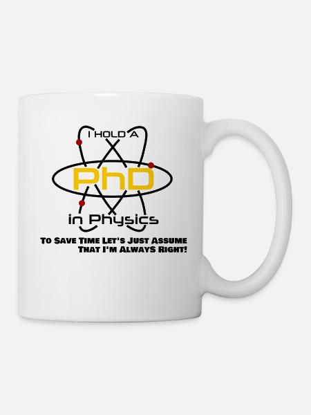 Doctor Physics PhD Gift Idea Degré Physicien - Mug blanc - blanc