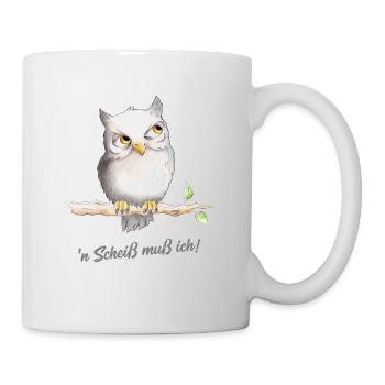 Eule - 'n Scheiß muss ich! - Tasse - Weiß - Rechts