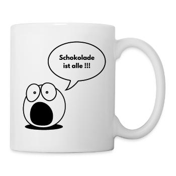Schokolade ist alle !!! - Tasse - Weiß - Rechts