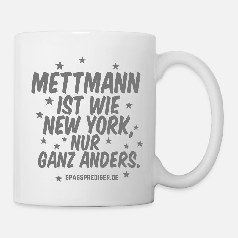 Mettmann ist wie New York - Tasse - Weiß