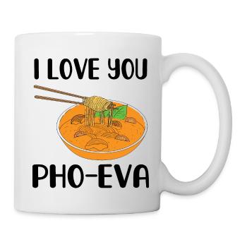 I love pho eva - Mug - white - Right