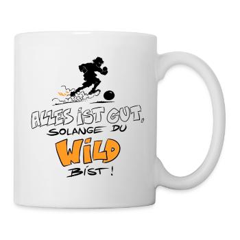 Die Wilden Kerle Wild Spruch - Tasse - Weiß - Rechts
