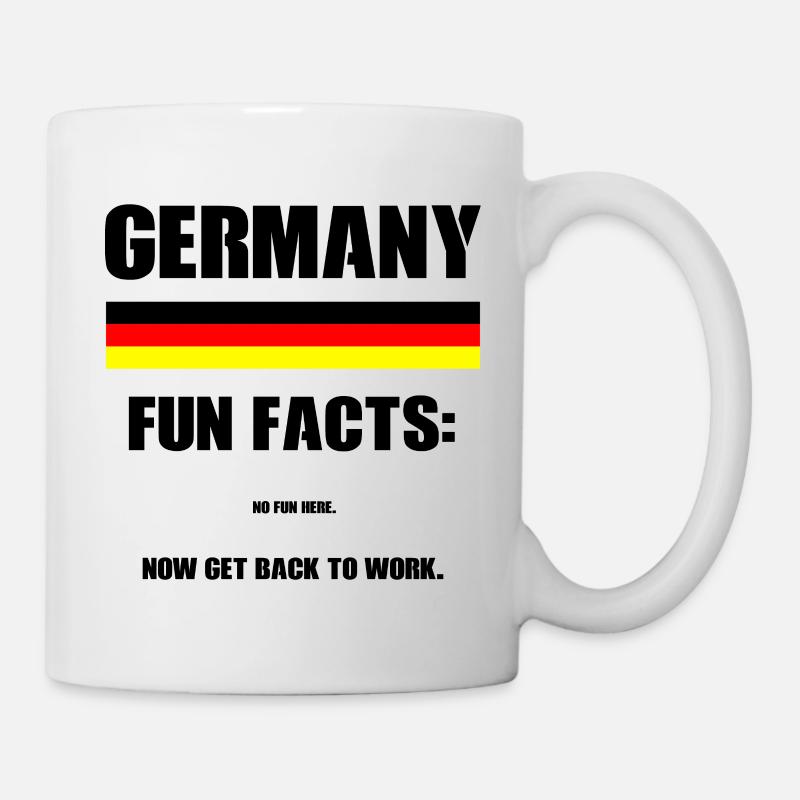 Germany lustig lustiger spruch fun fact Geschenk - Tasse - Weiß